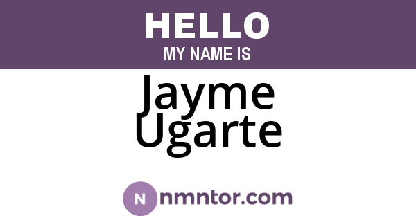 Jayme Ugarte