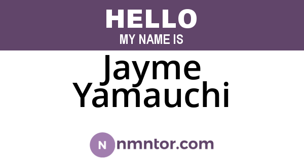 Jayme Yamauchi