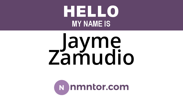Jayme Zamudio