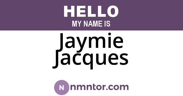 Jaymie Jacques