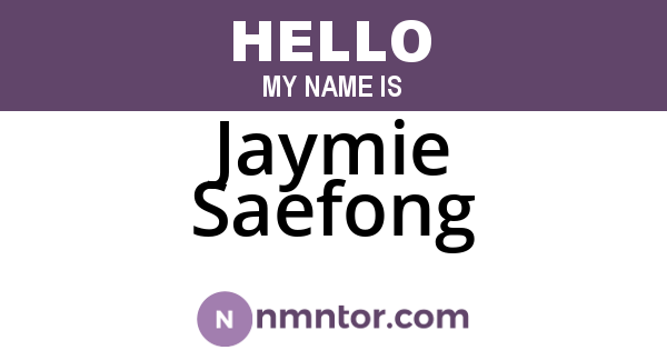 Jaymie Saefong