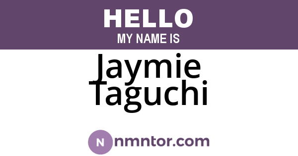 Jaymie Taguchi