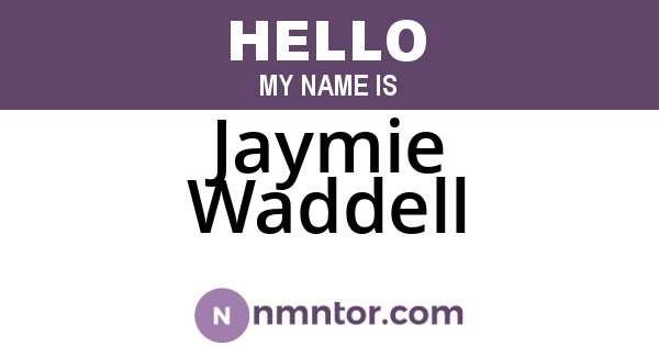 Jaymie Waddell