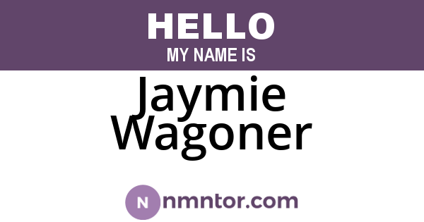 Jaymie Wagoner