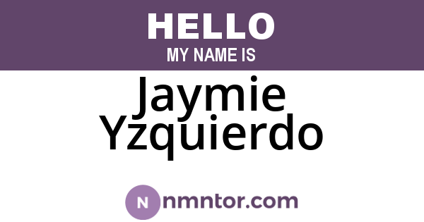 Jaymie Yzquierdo