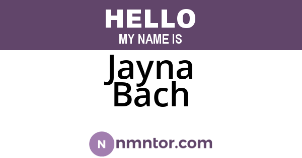 Jayna Bach