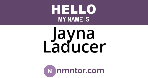 Jayna Laducer