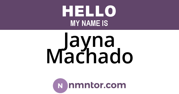 Jayna Machado