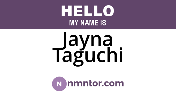 Jayna Taguchi