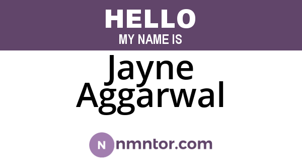 Jayne Aggarwal