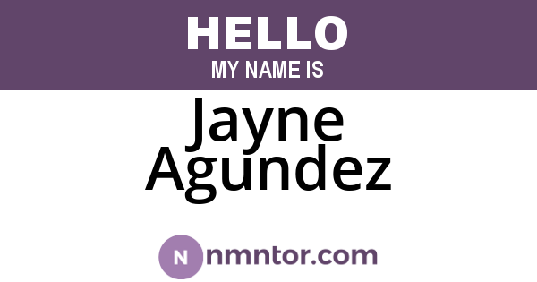 Jayne Agundez