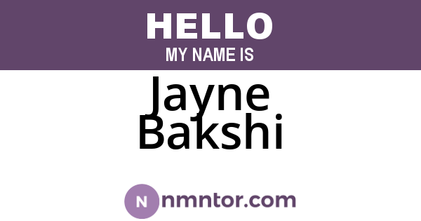 Jayne Bakshi