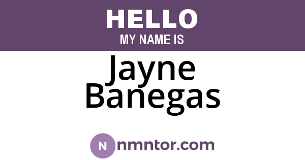 Jayne Banegas