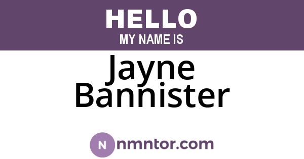 Jayne Bannister