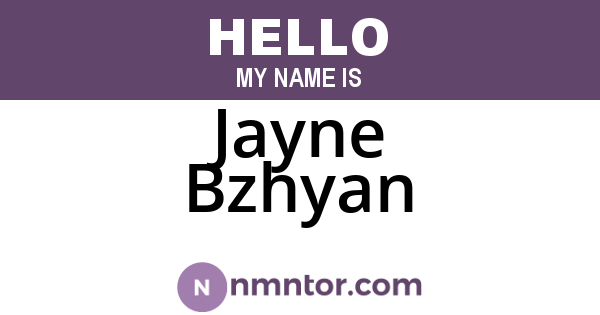 Jayne Bzhyan