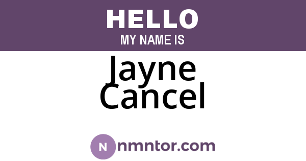 Jayne Cancel