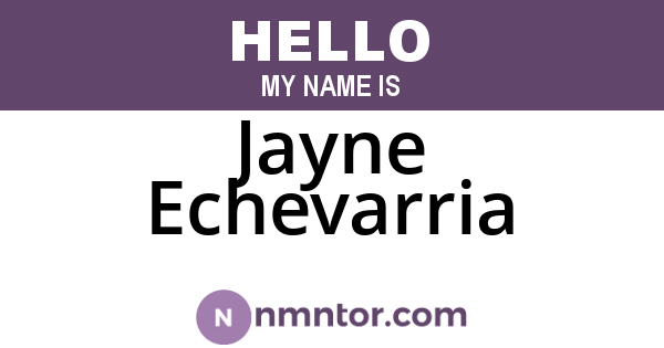 Jayne Echevarria