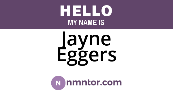 Jayne Eggers