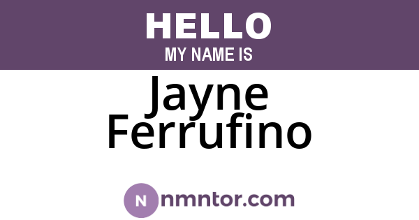 Jayne Ferrufino