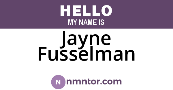 Jayne Fusselman