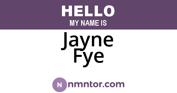 Jayne Fye