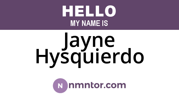 Jayne Hysquierdo