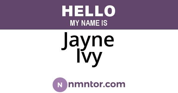 Jayne Ivy