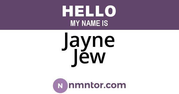 Jayne Jew