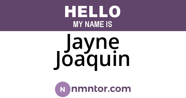 Jayne Joaquin