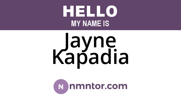 Jayne Kapadia