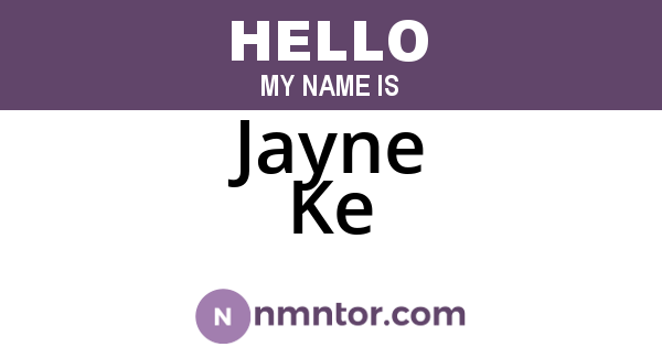 Jayne Ke