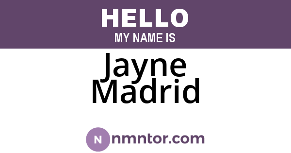Jayne Madrid