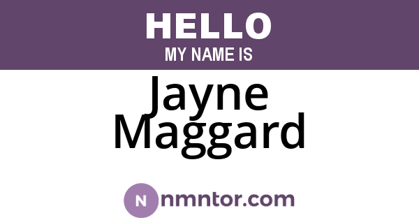 Jayne Maggard