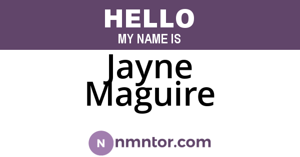 Jayne Maguire