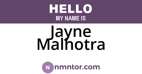 Jayne Malhotra
