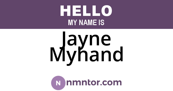 Jayne Myhand