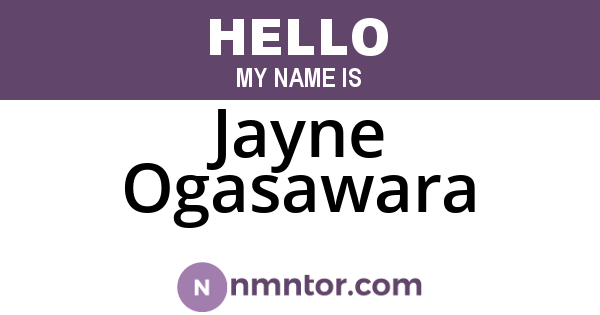Jayne Ogasawara