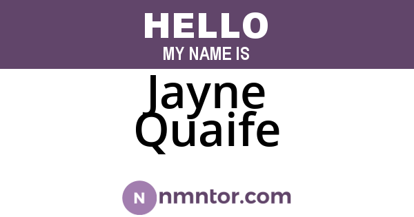 Jayne Quaife