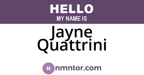 Jayne Quattrini