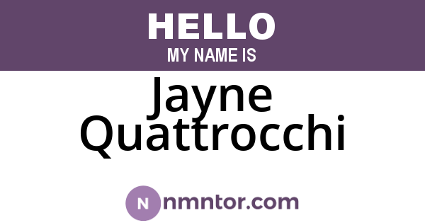 Jayne Quattrocchi