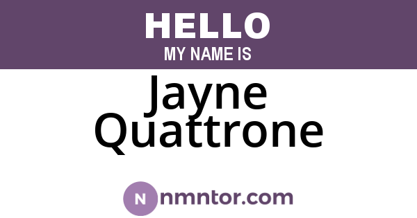 Jayne Quattrone