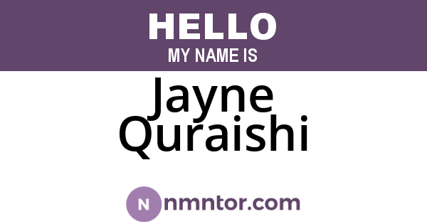 Jayne Quraishi