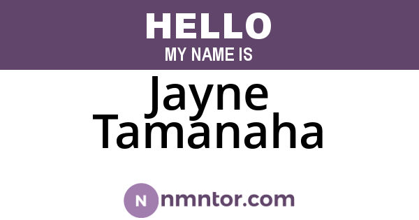 Jayne Tamanaha