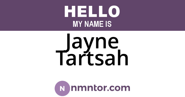 Jayne Tartsah