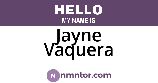 Jayne Vaquera