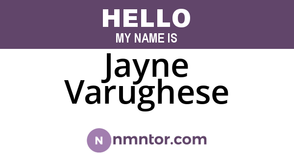 Jayne Varughese