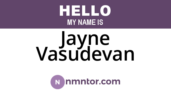 Jayne Vasudevan