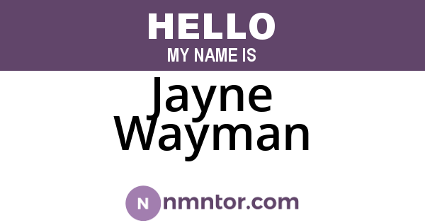 Jayne Wayman