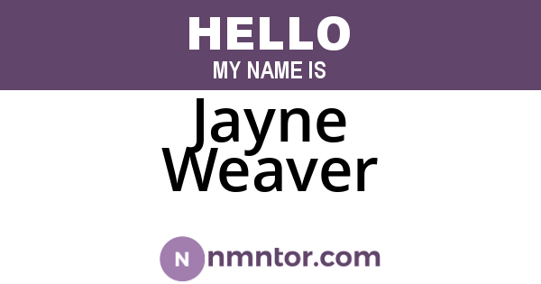 Jayne Weaver