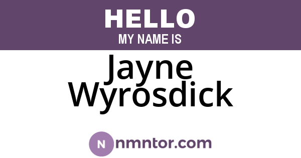 Jayne Wyrosdick